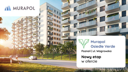 Nowa inwestycja - Murapol Osiedle Verde, Poznań, ul. Wagrowska - promocja