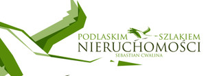 PODLASKIM SZLAKIEM NIERUCHOMOŚCI