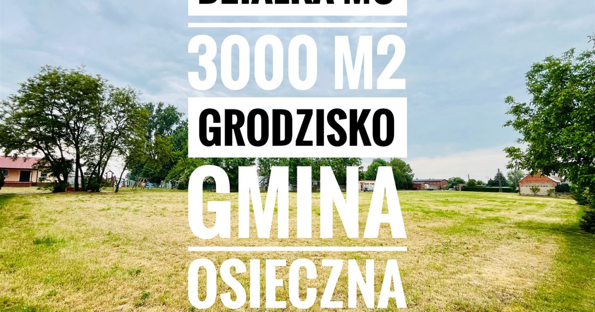 Działka 3000 m2 MU Grodzisko, 10 min. od Leszna