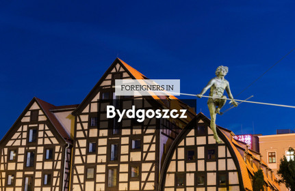 Foreigners in Bydgoszcz &#8211; cheap, calm and quiet